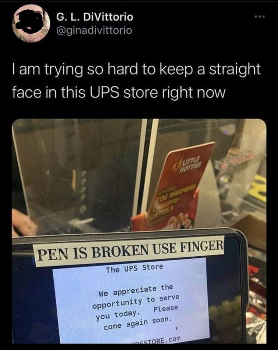 Cartel que dice PEN IS BROKEN USE FINGER